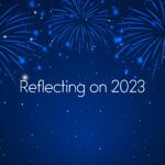 Looking Back: A Reflection of 2023