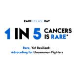 Shedding Light on Rare Cancers: Understanding and Advocating for Rare Diseases Day